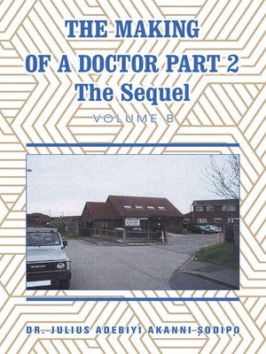 cover image of The Making of a Doctor Part 2